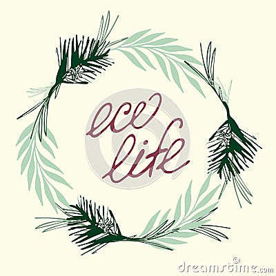 Eco life lettering circle concept Vector Illustration